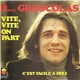 Pierre Groscolas - Vite, Vite On Part / C'Est Facile A Dire